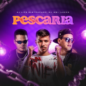 Pescaria (Explicit)