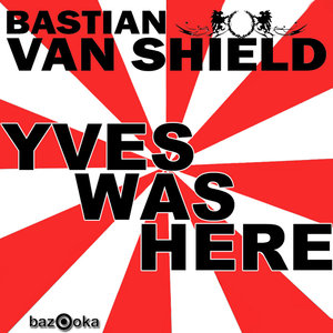 Yves Was Here (Original Mix)