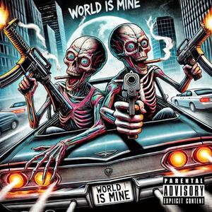 World Is Mine (feat. Br999zy) (Explicit)