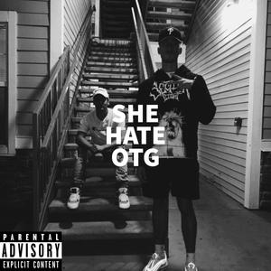 She Hate OTG (Explicit)