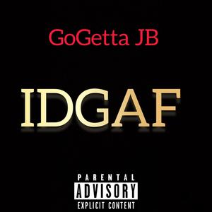 IDGAF (Bass Boosted 2020) [Explicit]