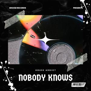 Nobody Knows