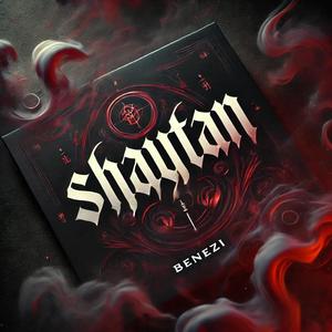 SHAYTAN (feat. SEVE BEATS) (Explicit)