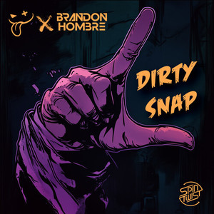 Dirty Snap (Explicit)