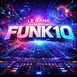 Le Bang - fUNk_23 (Explicit)