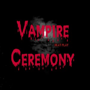 Vampire Ceremony