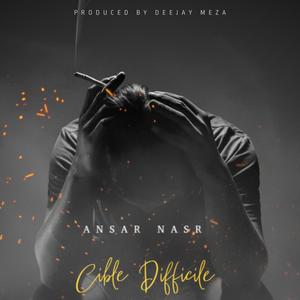 Cible Difficile (feat. Ansar Nasr)