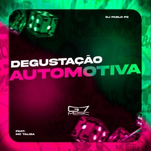 Degustação Automotiva (Explicit)