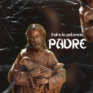 Padre (Explicit)