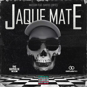 Jaque Mate (Explicit)