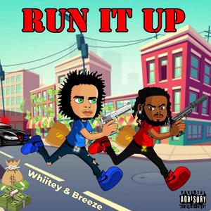 RUN IT UP (feat. AMN Breeze) [Explicit]