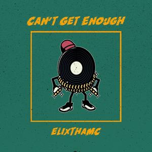 Cant Get Enough (Explicit)