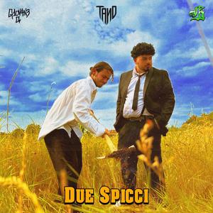 DUE SPICCI (feat. Giovane G & Hank)