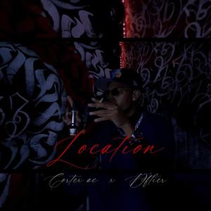 LOCATION (feat. DFTIER) [Explicit]