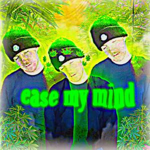 EASEMYMIND (Explicit)