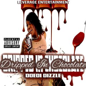 DRIPPEDINCHOCOLATE (Explicit)