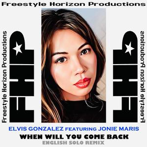 When Will You Come Back (feat. Jonie Maris) (English Solo Remix)