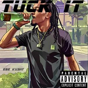 Tuck It (Lost Files) (Explicit)