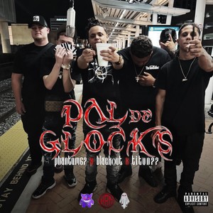 Pal de Glocks (feat. Black0ut & TITVN77) [Explicit]