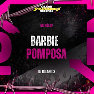 Barbie Pomposa (Explicit)