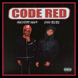 Code Red (feat. YWN TeeTee) [Explicit]