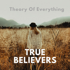 True Believers