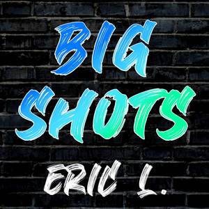 Big Shots