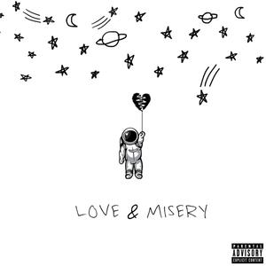 Love & Misery (Explicit)