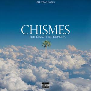 Chismes (feat. Bettadasilva)