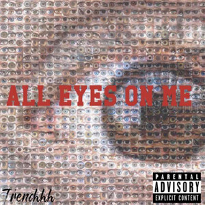 All Eyes On ME (Explicit)