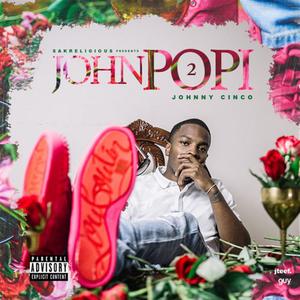 John Popi 2 (Explicit)