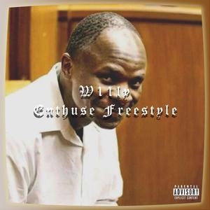 Enthuse Freestyle (Explicit)