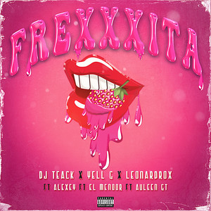 Frexxxita (Explicit)