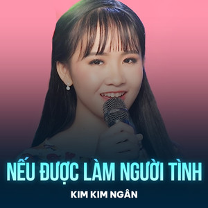 Nếu Được Làm Người Tình