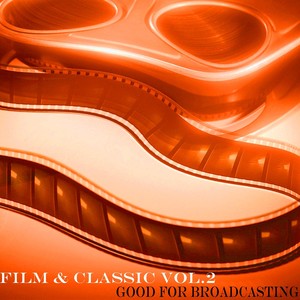 Film & Classic, Vol. 2 (Good for Broadcasting)