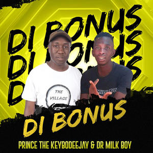 DI Bonus (feat. THE KEYBO & DrMilk Boy)