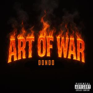 Art Of War (feat. Dondo) (Explicit)