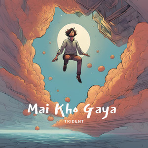 Mai Kho Gaya