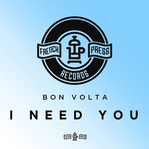 I Need You (Original Mix)