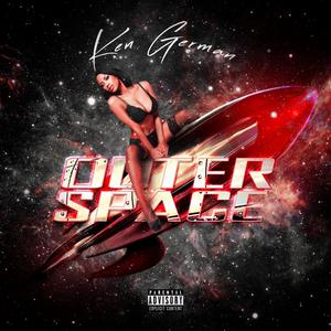 Outer Space (Explicit)