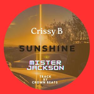 Sunshine (feat. Crissy B & Crown Beats)