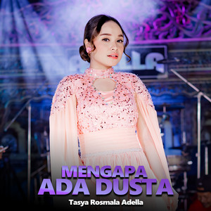 Mengapa Ada Dusta