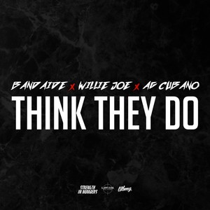 Think They Do (Explicit)