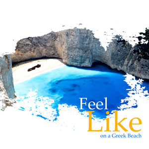 Feel Like on a Greek Beach