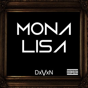 Mona Lisa (Explicit)