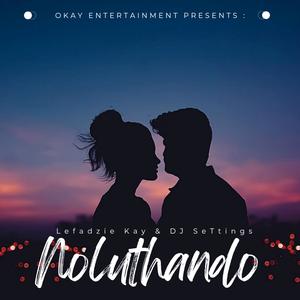 Noluthando (feat. Dj SeTtings|Official Audio)