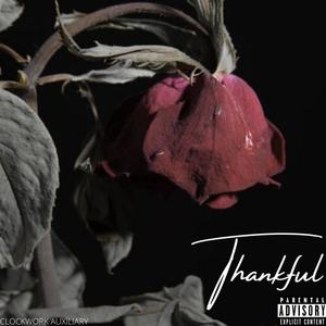 Thankful (feat. LoverBoiKai) [Explicit]