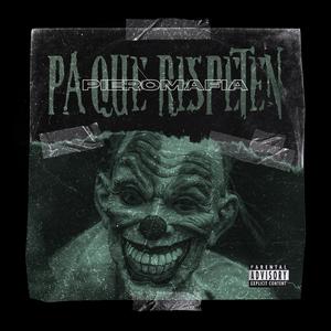 PA QUE RESPETEN (feat. ACHO BELLOKO) (Explicit)