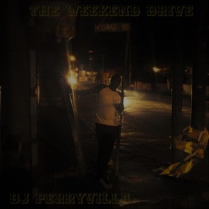 The Weekend Drive (Explicit)