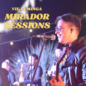 Mirador Sessions (El embrujo/Te vas/La vida es un carnaval) (En vivo)